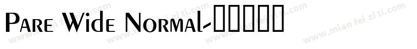 Pare Wide Normal字体转换